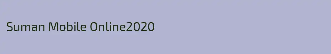 Suman Mobile Online2020